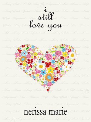cover image of Poetry Book--I Still Love You (Inspirational Love Poems on Life, Poetry Books, Spiritual Poems, Poetry Books, Love Poems, Poetry Books, Inspirational Poems, Poetry Books, Love Poems, Poetry Books)